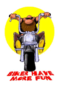 Biker have more fun